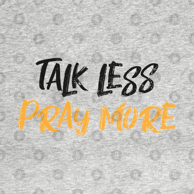 Christian Introvert Talk Less Pray More by Commykaze